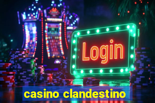 casino clandestino