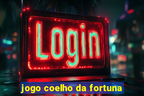 jogo coelho da fortuna