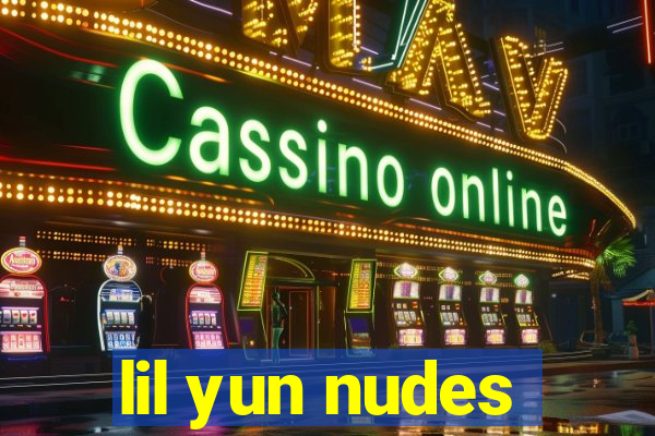 lil yun nudes