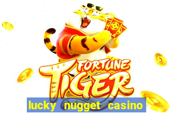 lucky nugget casino free spins