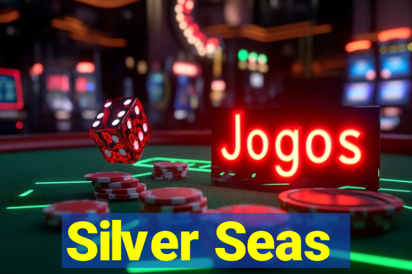 Silver Seas