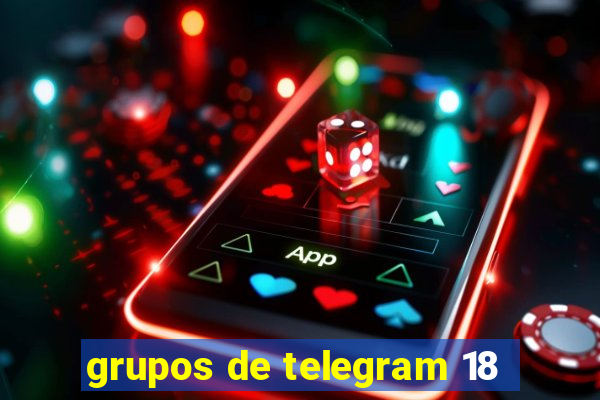 grupos de telegram 18