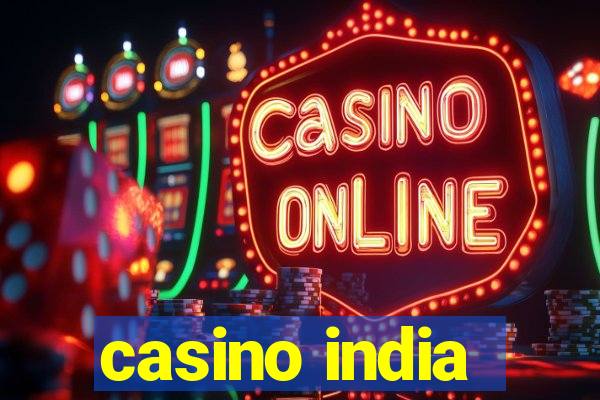 casino india