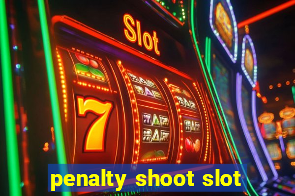 penalty shoot slot