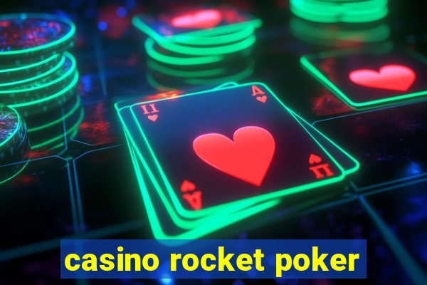 casino rocket poker