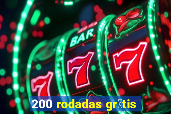 200 rodadas gr谩tis