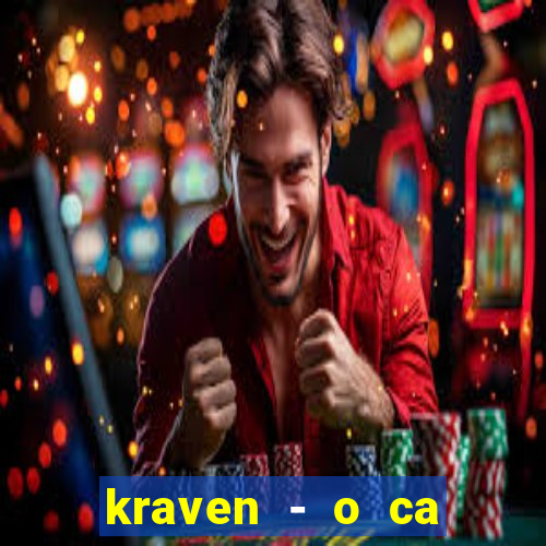 kraven - o ca ador filme completo dublado topflix