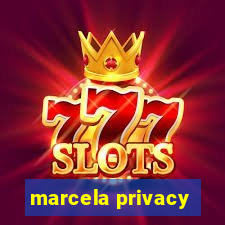 marcela privacy