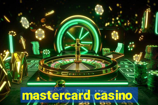 mastercard casino