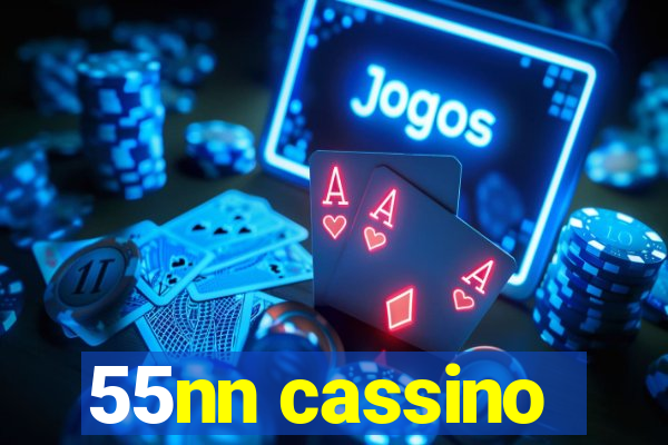 55nn cassino