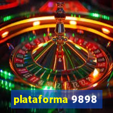 plataforma 9898