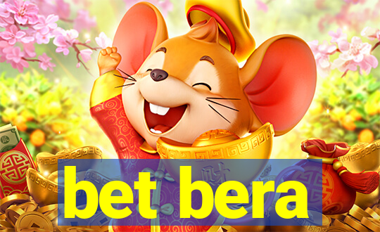 bet bera