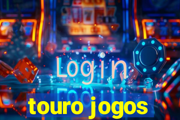 touro jogos