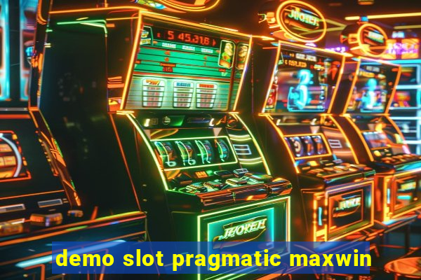 demo slot pragmatic maxwin