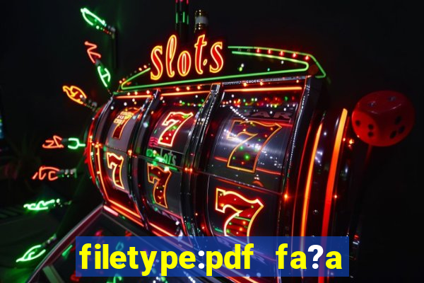 filetype:pdf fa?a fortuna com a??es