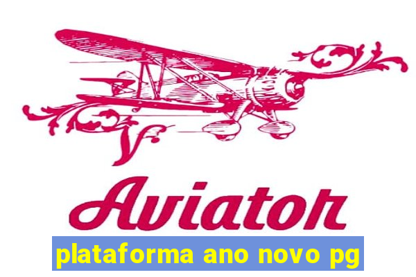 plataforma ano novo pg