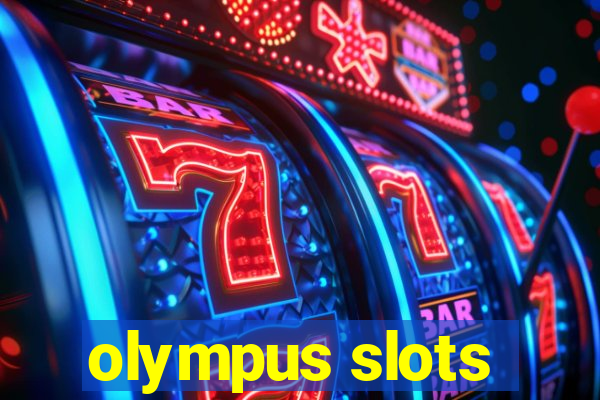 olympus slots