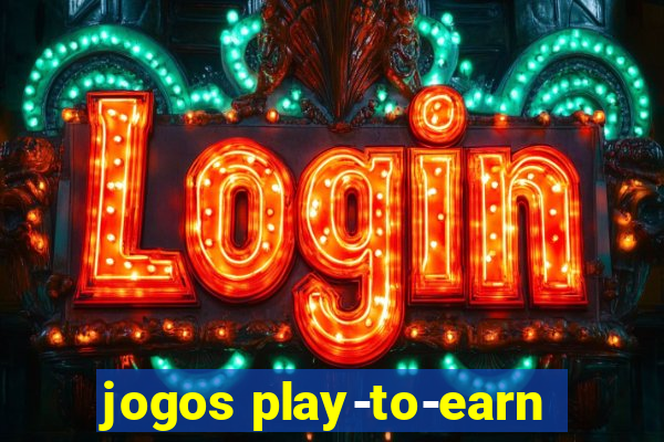 jogos play-to-earn