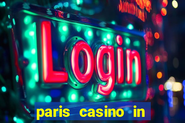 paris casino in las vegas