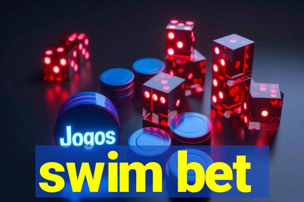 swim bet