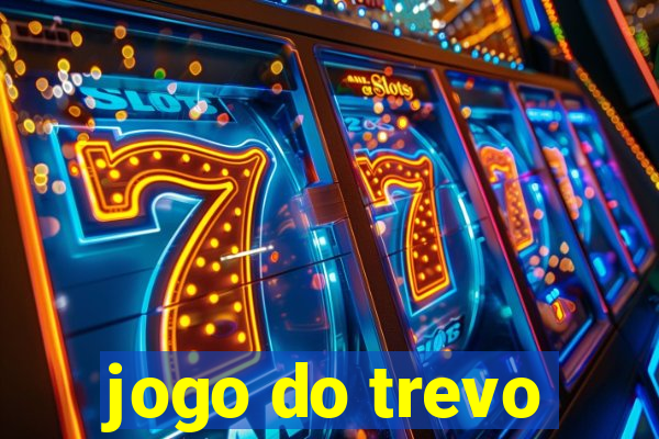 jogo do trevo