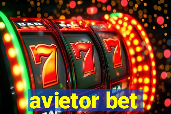 avietor bet