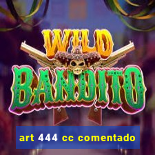 art 444 cc comentado