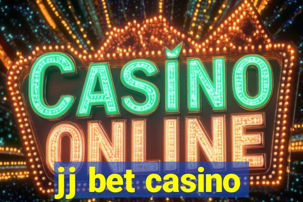 jj bet casino