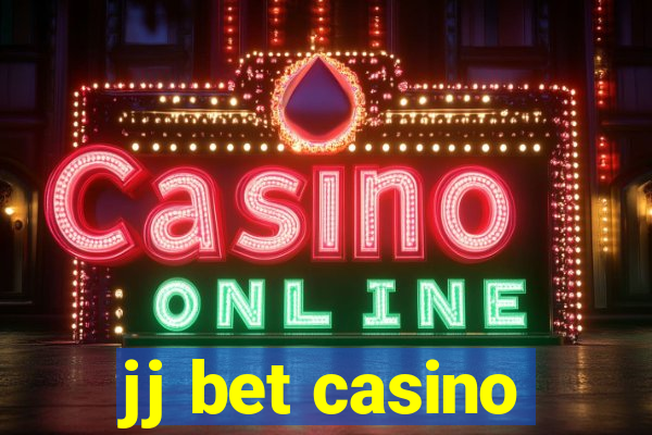 jj bet casino