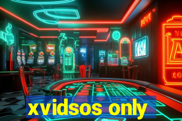 xvidsos only