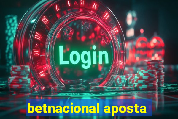 betnacional aposta