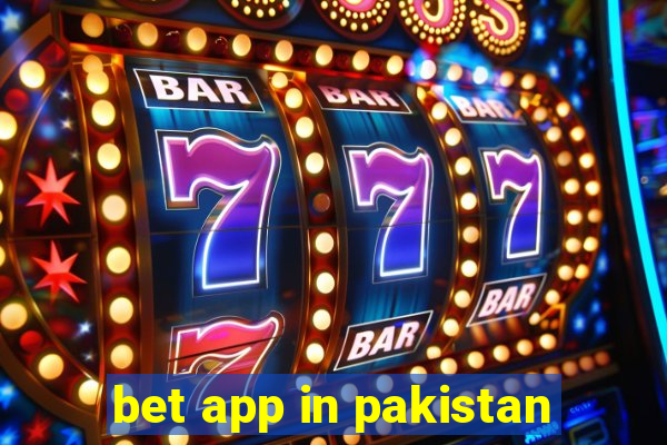 bet app in pakistan