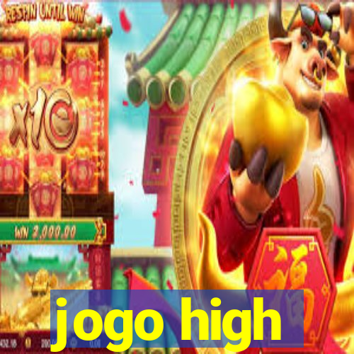 jogo high