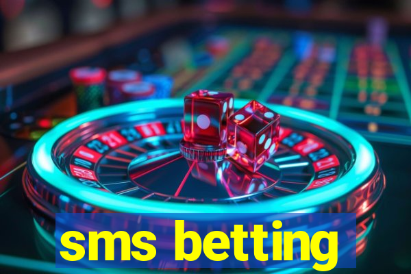 sms betting