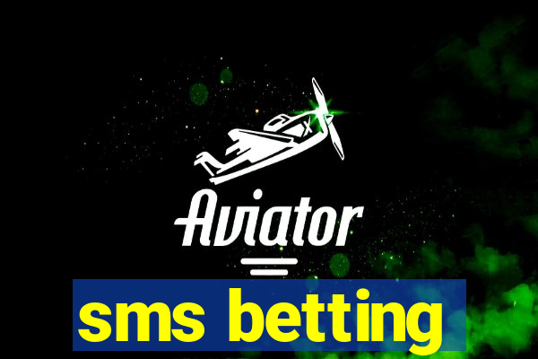 sms betting