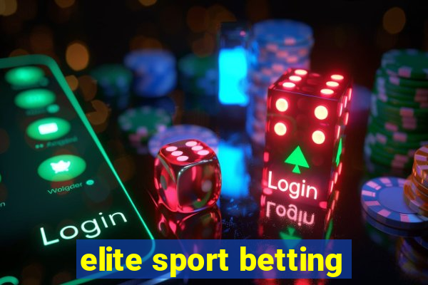 elite sport betting