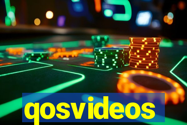 qosvideos