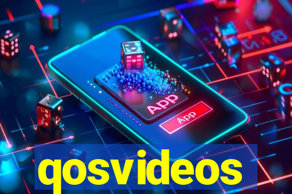 qosvideos