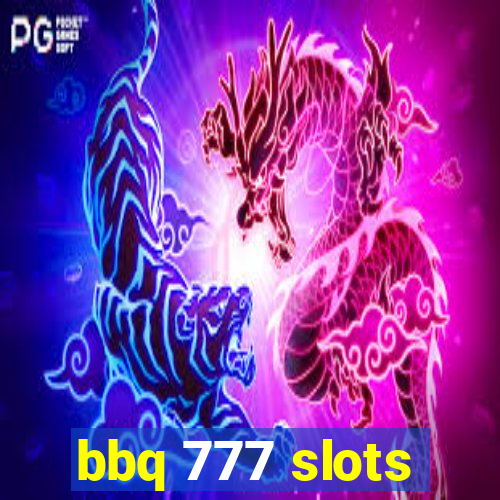 bbq 777 slots