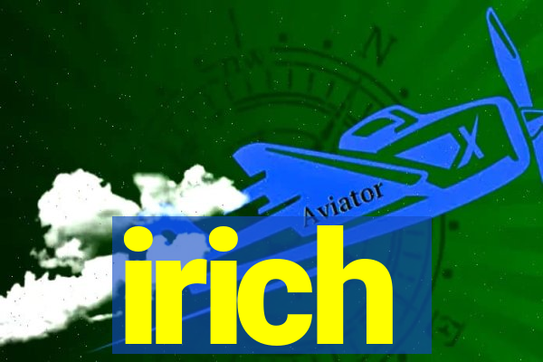 irich