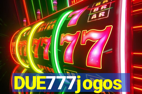 DUE777jogos