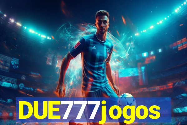 DUE777jogos