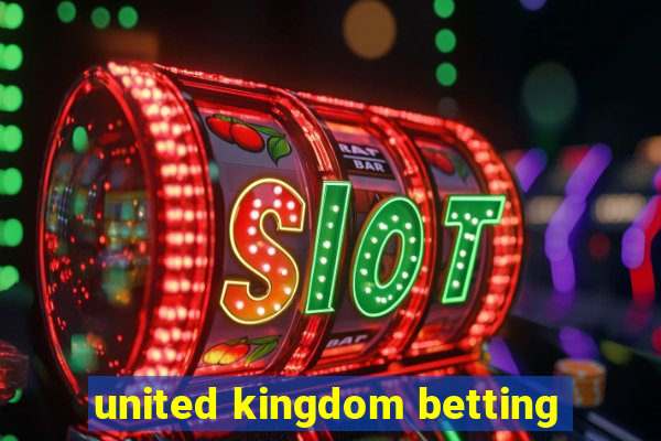 united kingdom betting