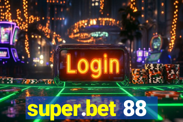 super.bet 88