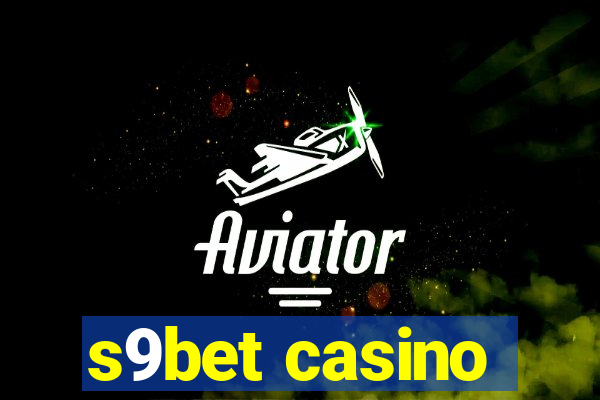 s9bet casino