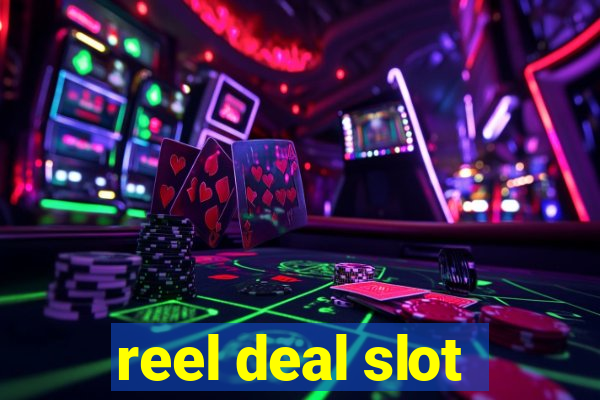 reel deal slot