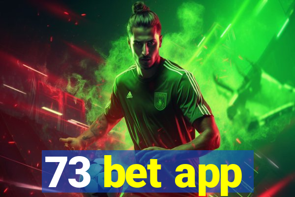 73 bet app