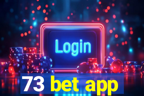 73 bet app