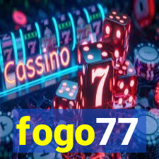 fogo77