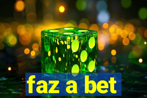 faz a bet